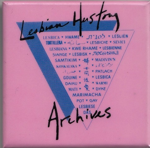 Pink square button of an upside down triangle with pink background and Lesbian Herstory Archives written in black text with lesbian in other languages.